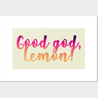 good god lemon! Posters and Art